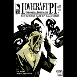 Lovecraft P.I.: The Curious Case of ReAnimator (Noir Digital Version)