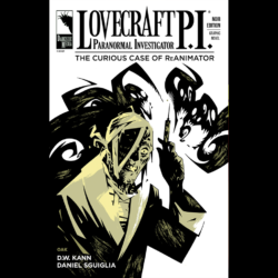 Lovecraft P.I.: The Curious Case of ReAnimator (Noir Version) (Print)